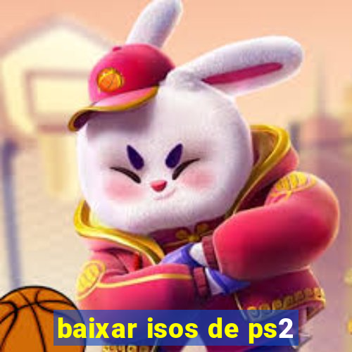 baixar isos de ps2